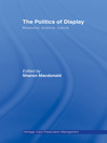 The Politics of Display (eBook): Museums, Science, Culture